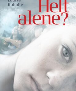 Helt alene? (E-bog)