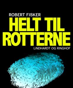 Helt til rotterne (E-bog)