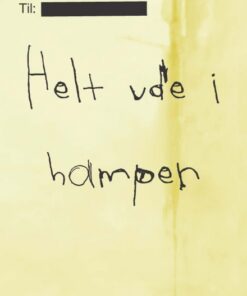 Helt ude i hampen - mails fra underklassen (E-bog)