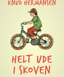 Helt ude i skoven (E-bog)