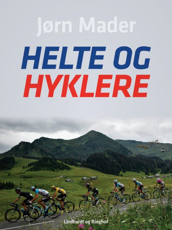 Helte Og Hyklere - Jørn Mader - Bog