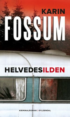 Helvedesilden - Karin Fossum - Bog