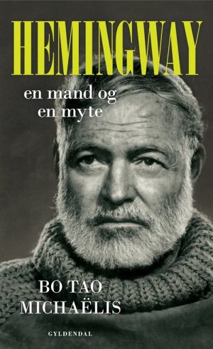 Hemingway - Bo Tao MichaÃ«lis - Bog