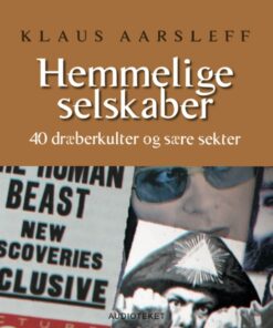 Hemmelige selskaber - 40 dræberkulter og sære selskaber (Lydbog)