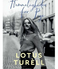 Hemmeligheder For Pige - Lotus Maria TurÃ¨ll - Bog