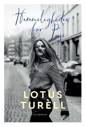 Hemmeligheder For Pige - Lotus Maria TurÃ¨ll - Bog