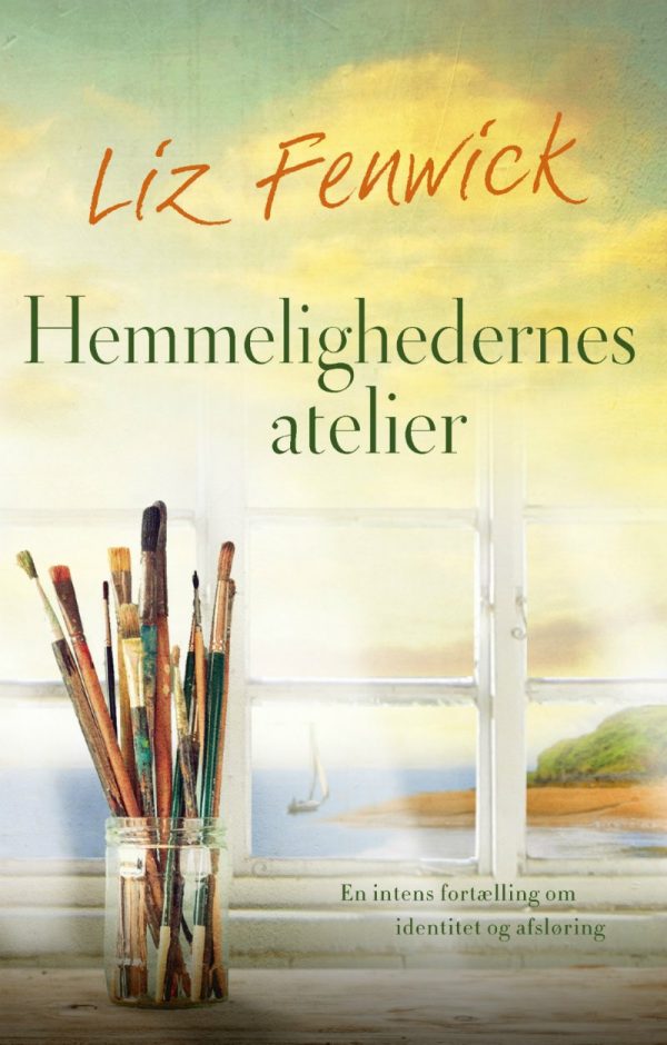 Hemmelighedernes Atelier - Liz Fenwick - Bog