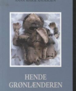 Hende Grønlænderen - Anna Marie Andersen - Bog