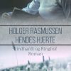 Hendes Hjerte - Holger Rasmussen - Bog