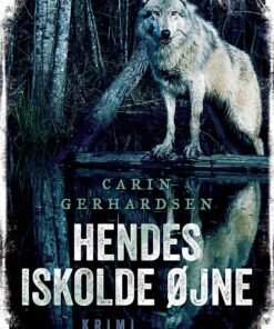 Hendes Iskolde øjne - Carin Gerhardsen - Bog