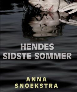 Hendes Sidste Sommer - Anna Snoekstra - Bog