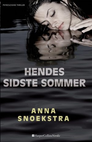 Hendes Sidste Sommer - Anna Snoekstra - Bog