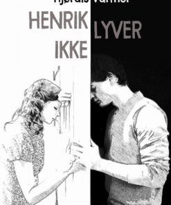 Henrik lyver ikke (E-bog)