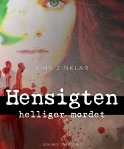 Hensigten helliger mordet (E-bog)