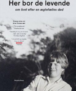 Her Bor De Levende - Charlotte Bork Høvsgaard - Bog