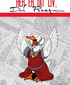 Her Er Dit Liv, Don Rosa - Jesper Sichlau - Bog