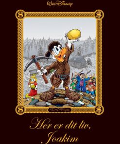 Her Er Dit Liv, Joakim - Don Rosa - Tegneserie
