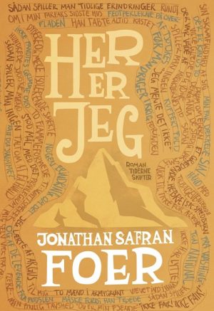 Her Er Jeg - Jonathan Safran Foer - Bog