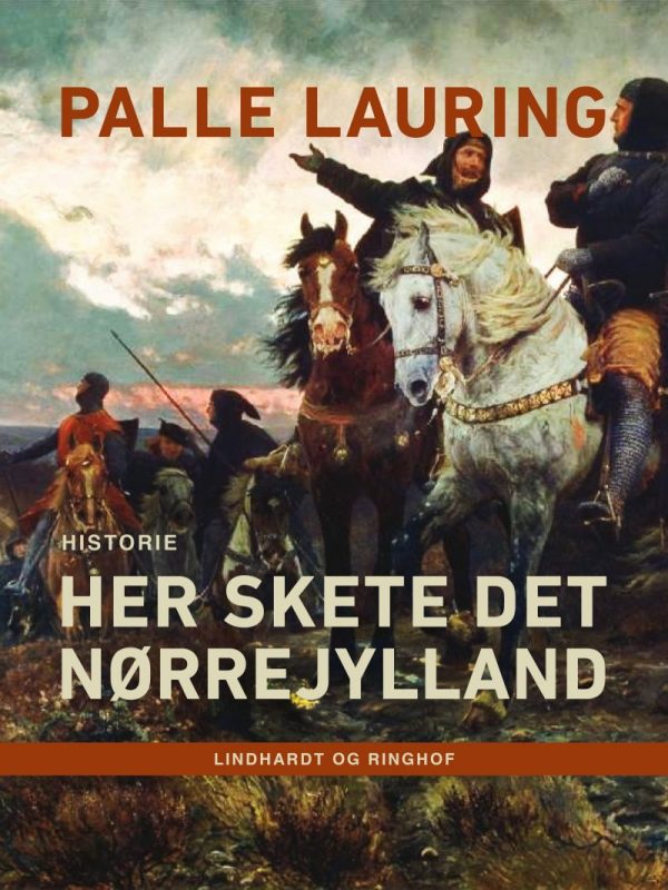 Her Skete Det - Nørrejylland - Palle Lauring - Bog