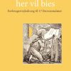 Her Vil Ties, Her Vil Bies - Niels Thomsen - Bog