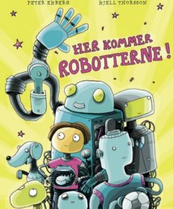 Her kommer robotterne (Bog)
