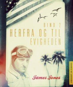 Herfra - Til Evigheden Bind 2 - James Jones - Bog