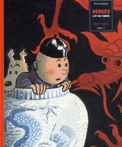 Hergés Liv Og Værk 1: 1907-1937 - Philippe Goddin - Tegneserie