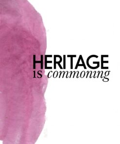 Heritage is Commoning (Bog)