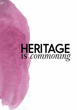 Heritage is Commoning (Bog)