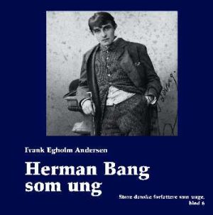 Herman Bang som ung (E-bog)