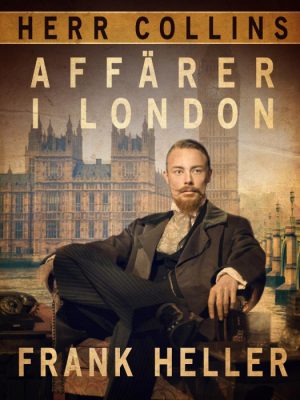 Herr Collins affärer i London (E-bog)