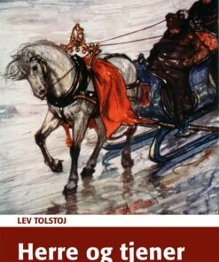 Herre Og Tjener - Lev Tolstoj - Bog