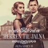 Herren Til Jalna - Mazo De La Roche - Bog