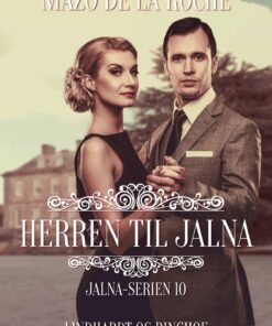 Herren Til Jalna - Mazo De La Roche - Bog