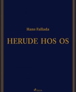 Herude hos os (E-bog)