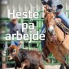 Heste på arbejde (E-bog)