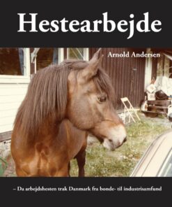 Hestearbejde - Arnold Andersen - Bog