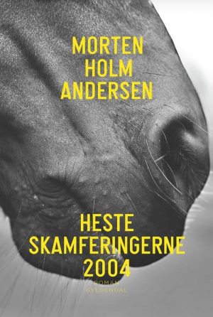 Hesteskamferingerne 2004 - Morten Holm Andersen - Bog