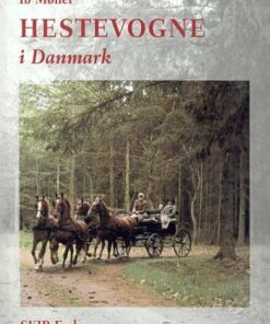 Hestevogne I Danmark - Ib Møller - Bog