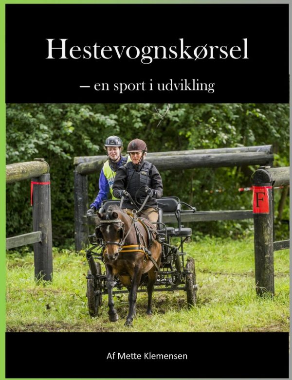 Hestevognskørsel - En Sport I Udvikling - Mette Klemensen - Bog