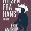 Hilsen Fra Hans - Erik Amdrup - Bog