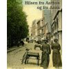 Hilsen fra Aarhus og fra Anna (Bog)