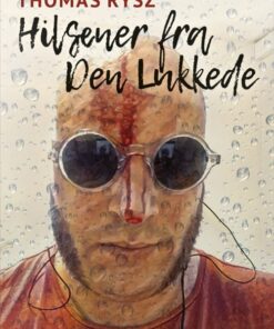 Hilsener Fra Den Lukkede - Thomas Rysz - Bog