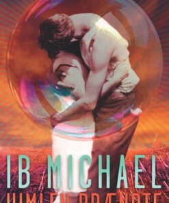 Himlen Brændte - Ib Michael - Bog