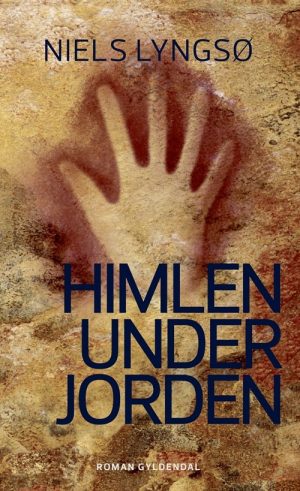 Himlen Under Jorden - Niels Lyngsø - Bog