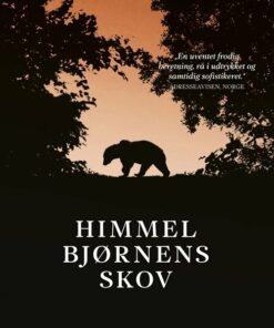 Himmelbjørnens Skov - Britt Karin Larsen - Bog
