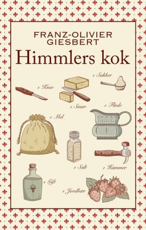 Himmlers Kok - Franz-olivier Gisbert - Bog