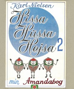 Hissa Hussa Hejsa 2 (E-bog)