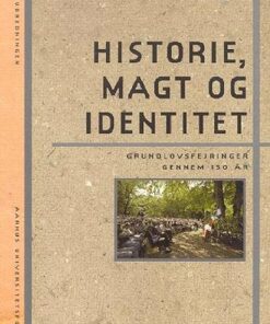 Historie, Magt Og Identitet - Anette Warring - Bog