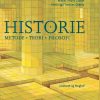 Historie. Metode - Teori - Filosofi - Mikkel Thrane Lassen - Bog